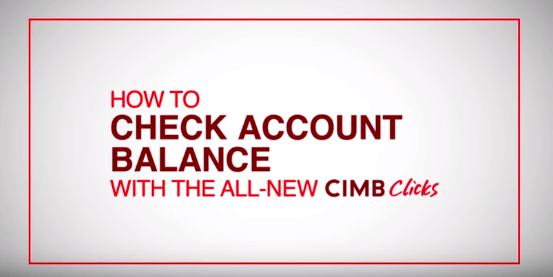 Check Account Balance with the All-New CIMB Clicks