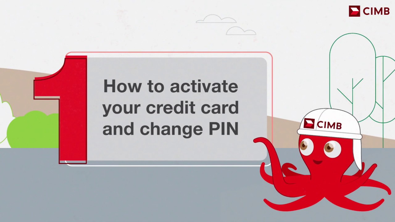 How to activate your credit card and change PIN
