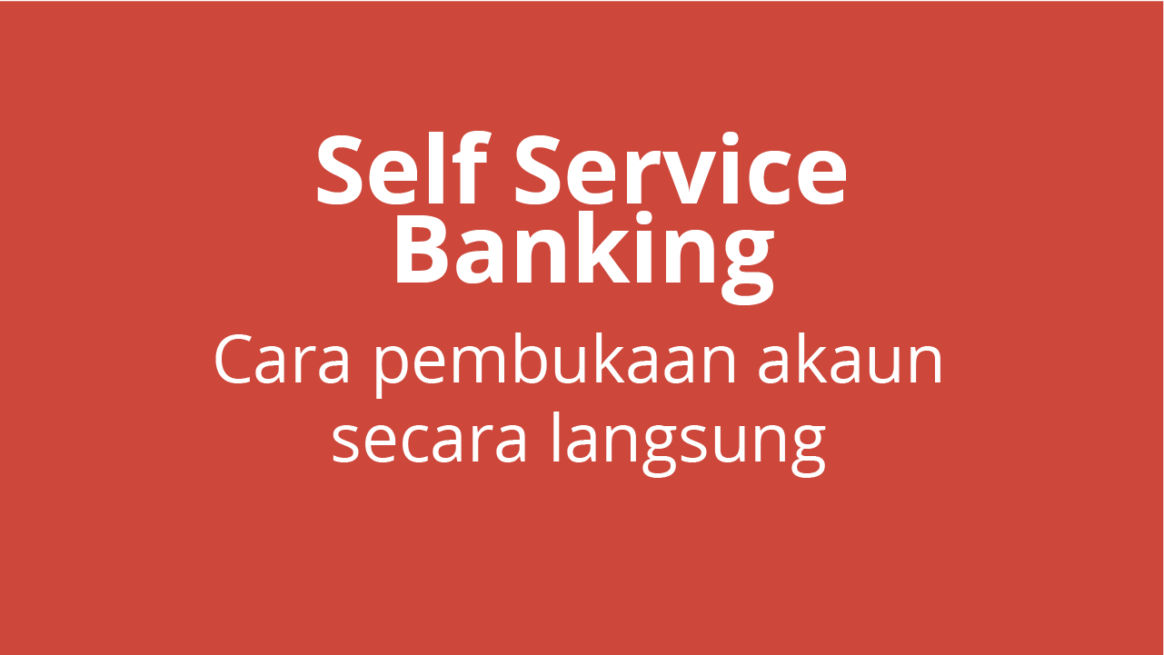 Cara pembukaan akaun secara langsung
