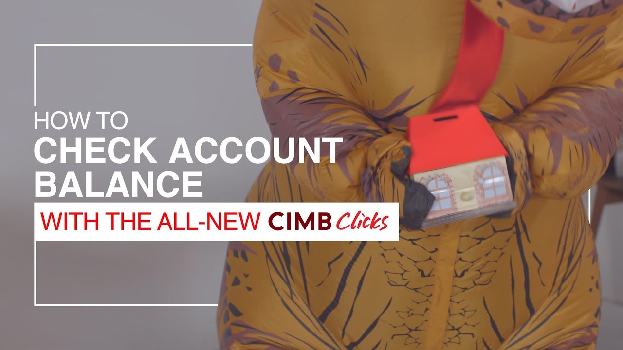Check Account Balance with the All-New CIMB Clicks