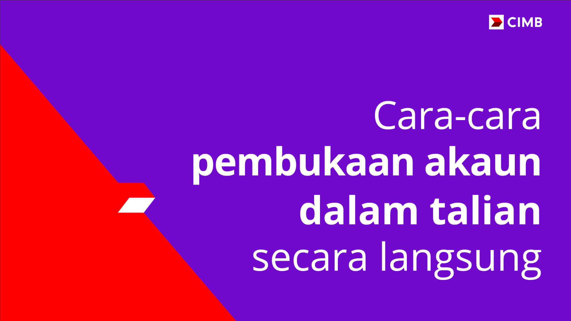 Cara-cara pembukaan akaun dalam talian secara langsung